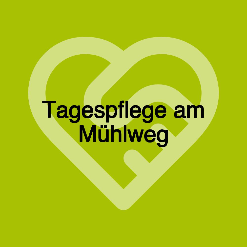 Tagespflege am Mühlweg