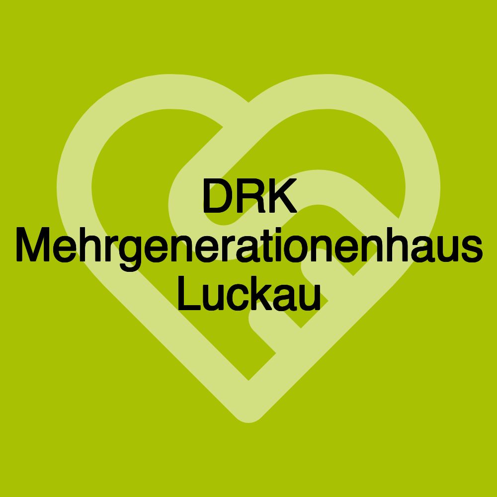 DRK Mehrgenerationenhaus Luckau