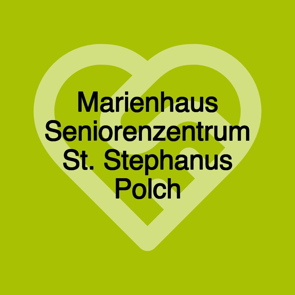 Marienhaus Seniorenzentrum St. Stephanus Polch