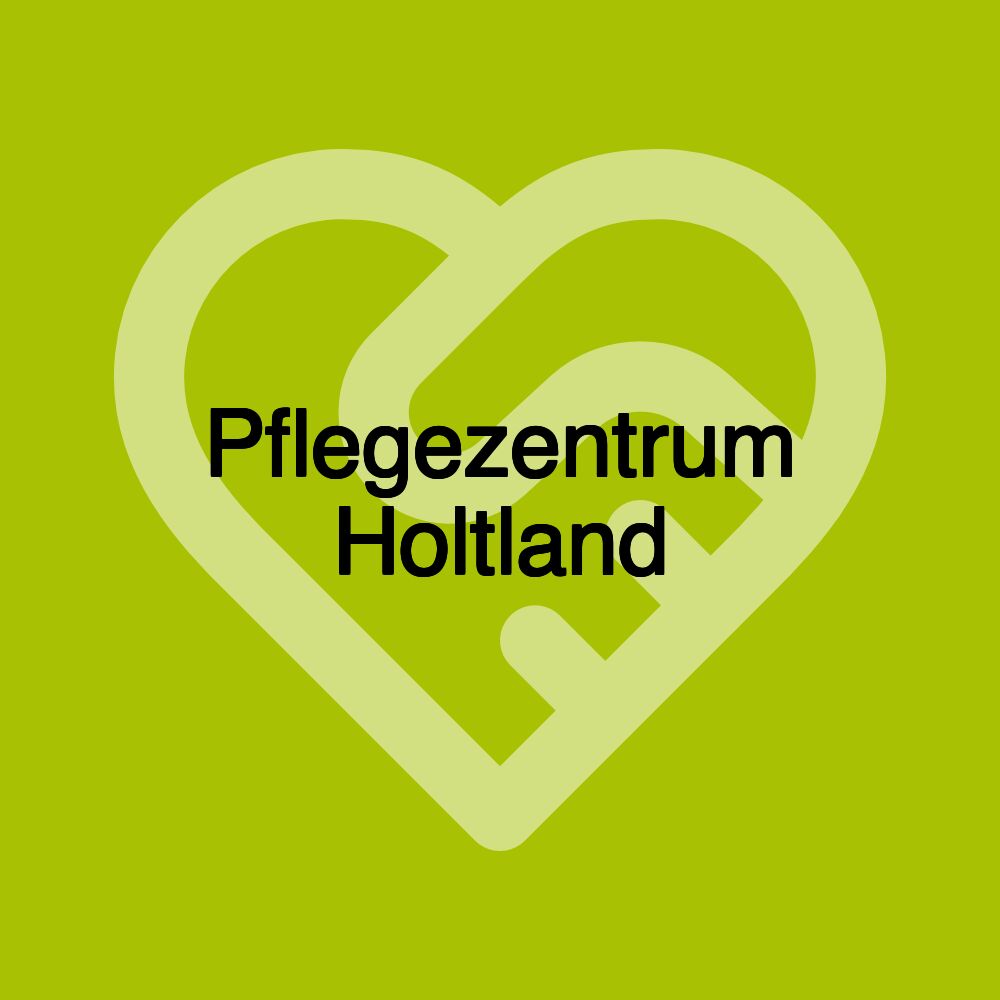 Pflegezentrum Holtland