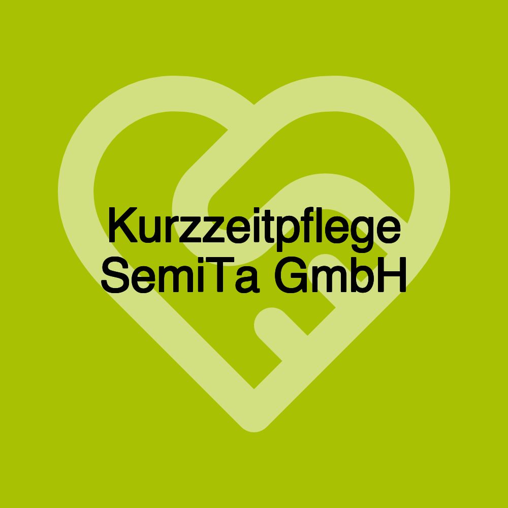 Kurzzeitpflege SemiTa GmbH