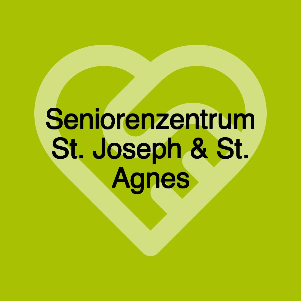 Seniorenzentrum St. Joseph & St. Agnes