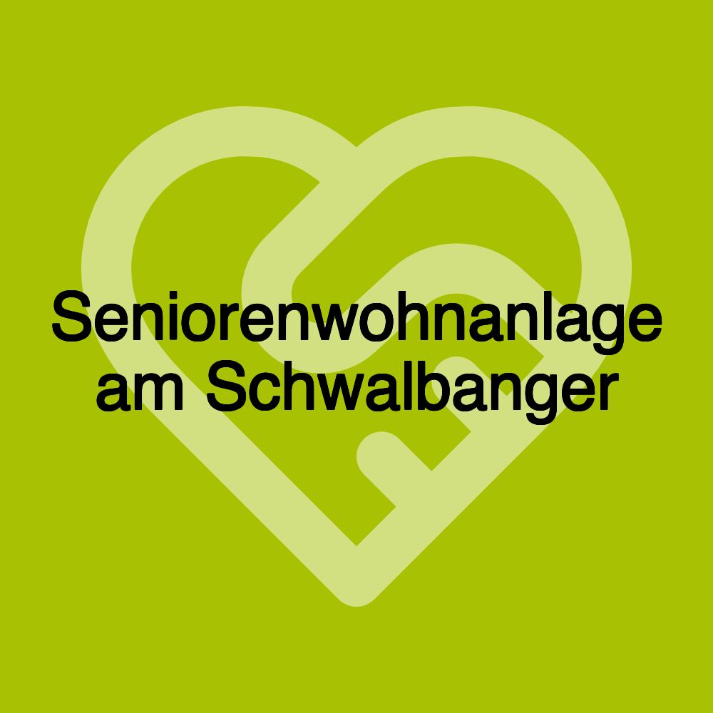 Seniorenwohnanlage am Schwalbanger