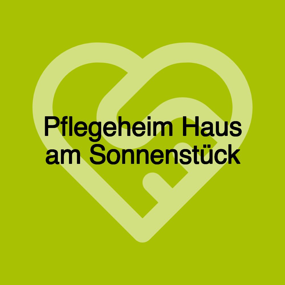 Pflegeheim Haus am Sonnenstück