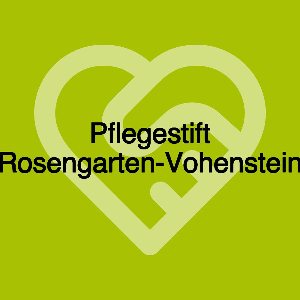 Pflegestift Rosengarten-Vohenstein