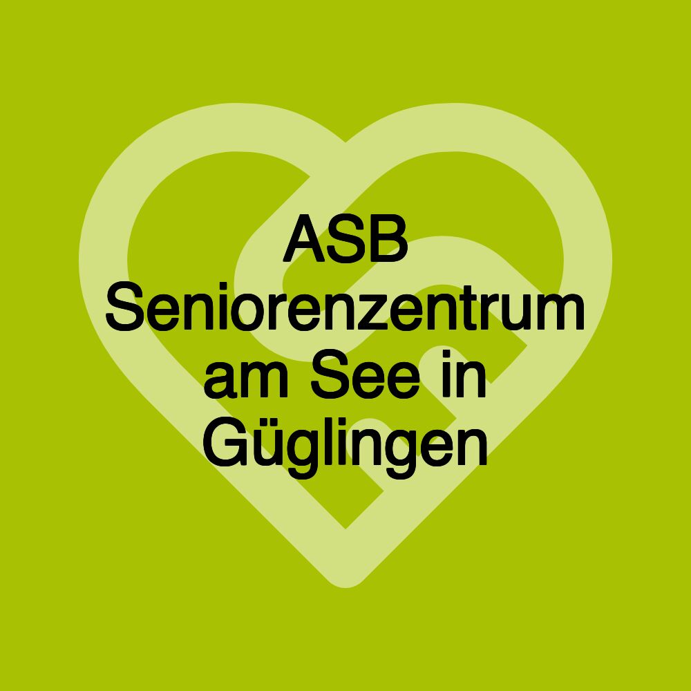 ASB Seniorenzentrum am See in Güglingen