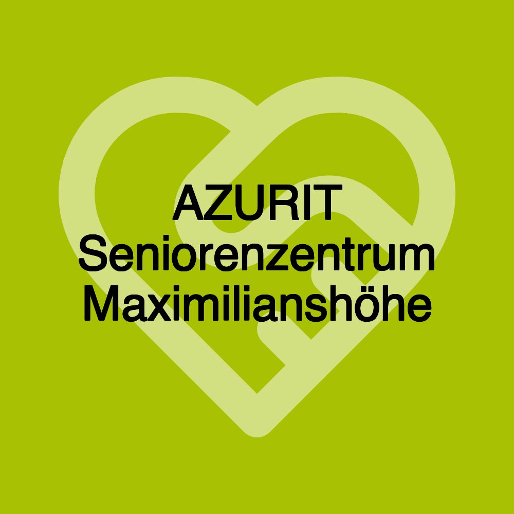 AZURIT Seniorenzentrum Maximilianshöhe