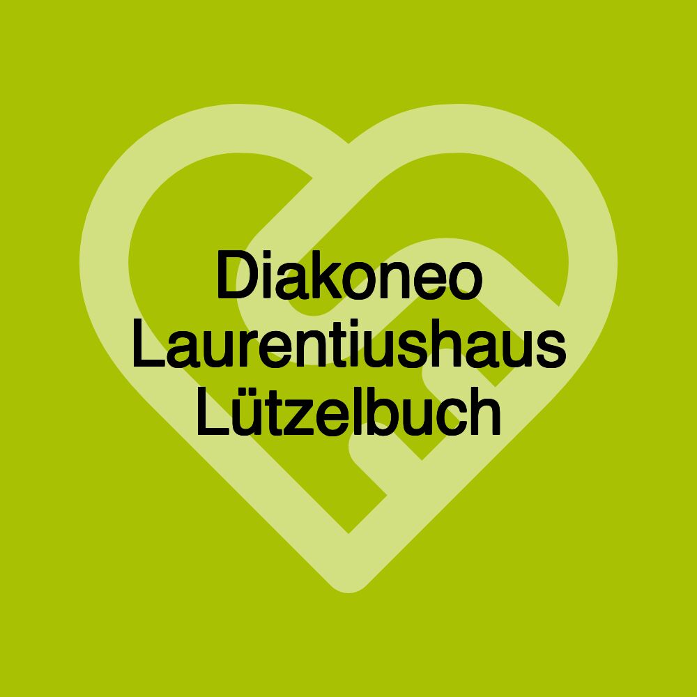 Diakoneo Laurentiushaus Lützelbuch