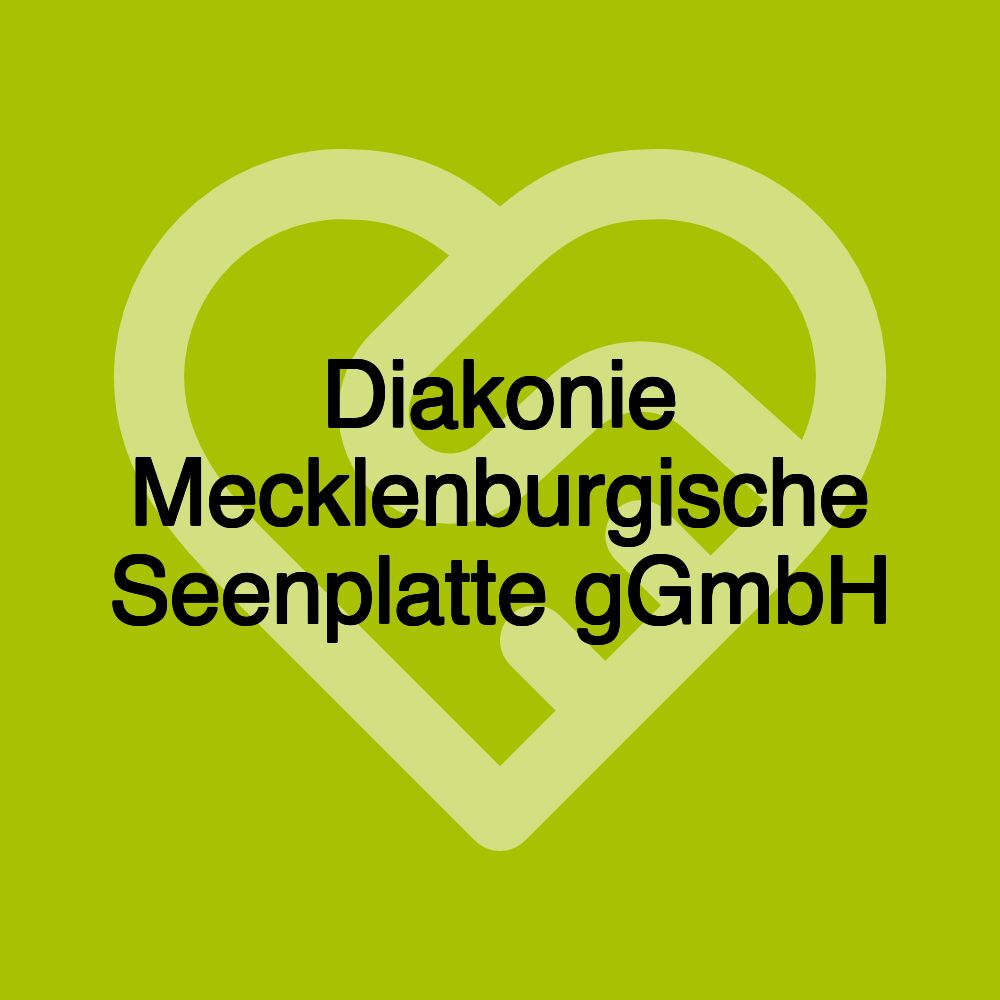 Diakonie Mecklenburgische Seenplatte gGmbH