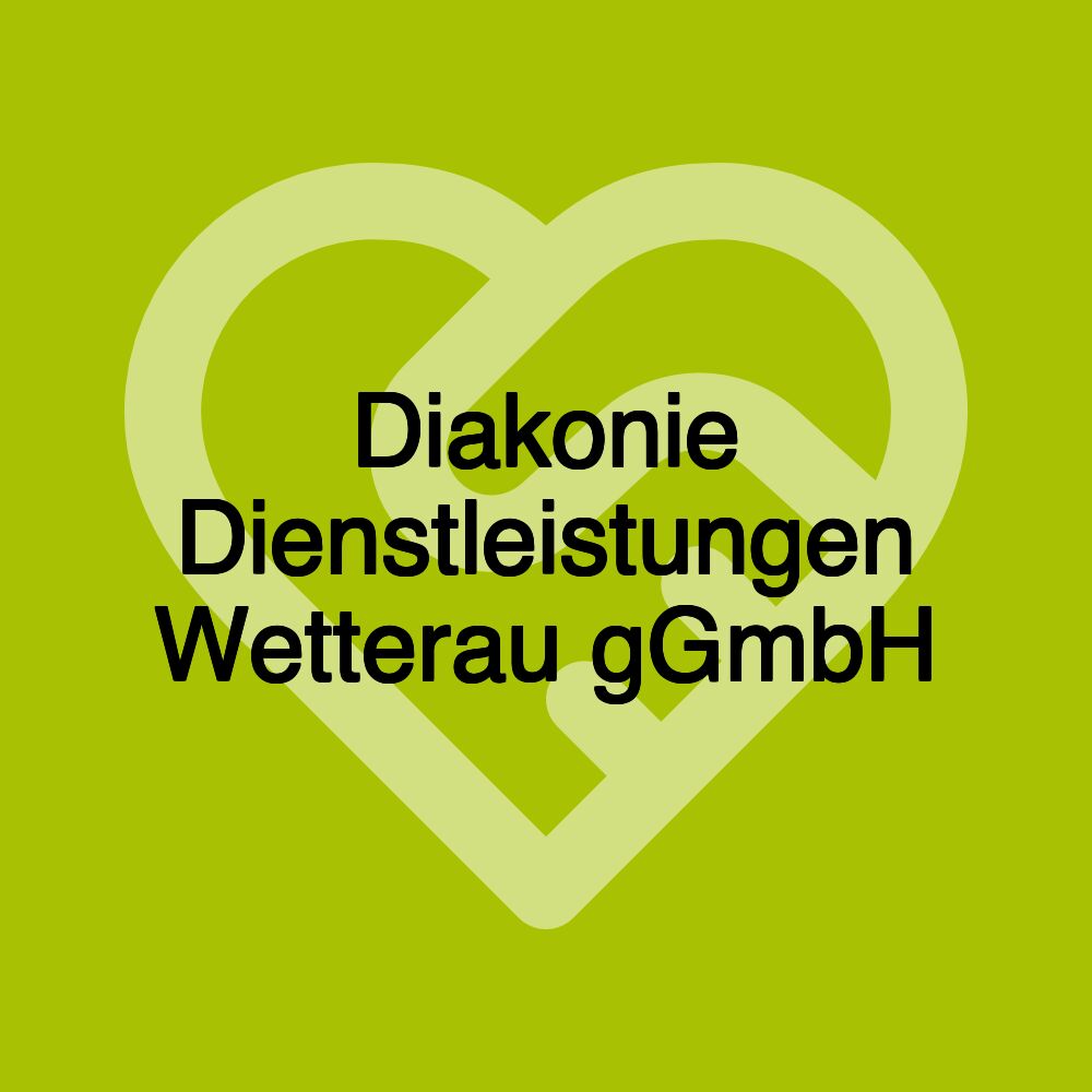 Diakonie Dienstleistungen Wetterau gGmbH