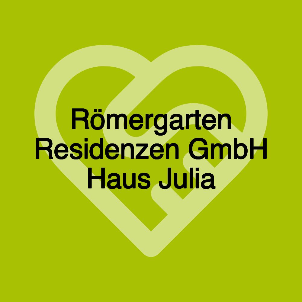 Römergarten Residenzen GmbH Haus Julia