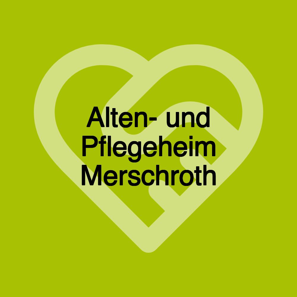 Alten- und Pflegeheim Merschroth