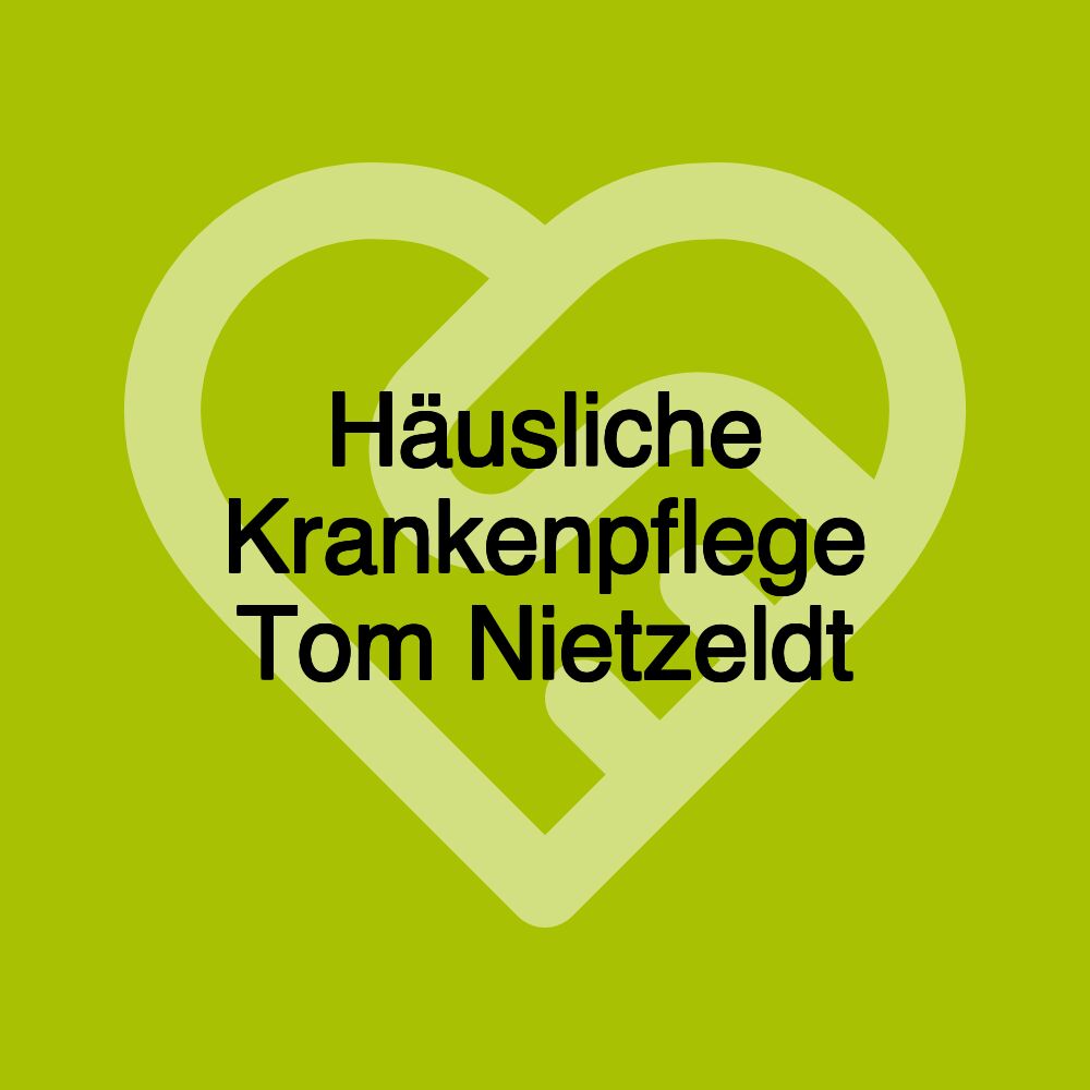 Häusliche Krankenpflege Tom Nietzeldt