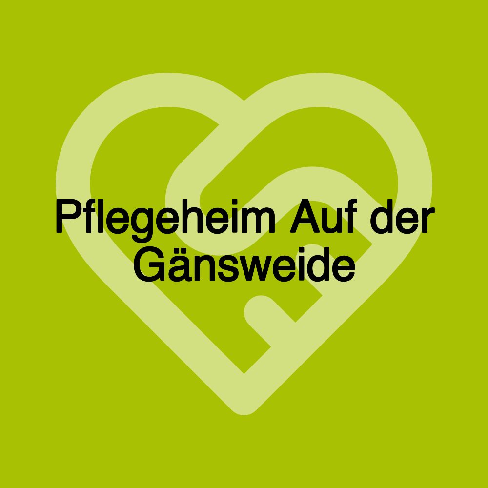 Pflegeheim Auf der Gänsweide