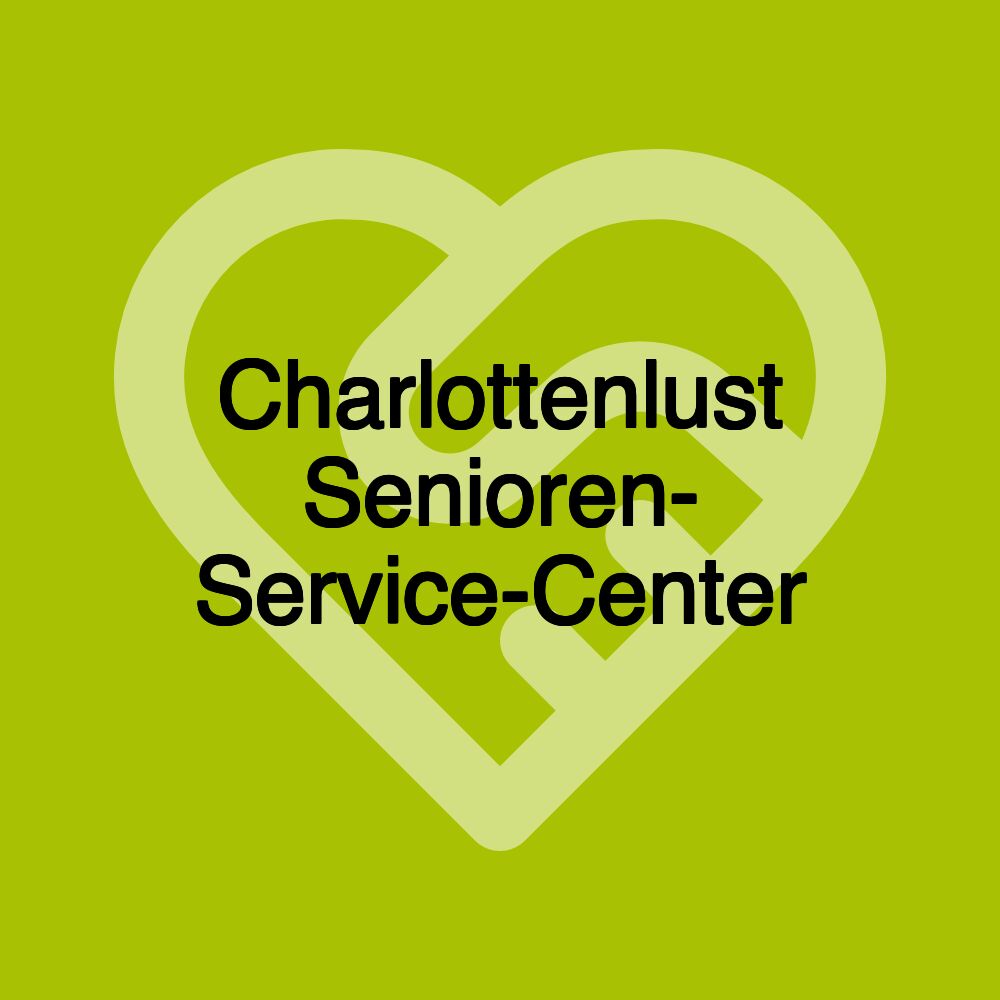 Charlottenlust Senioren- Service-Center