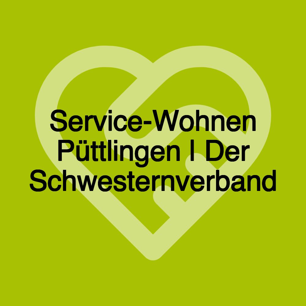 Service-Wohnen Püttlingen | Der Schwesternverband