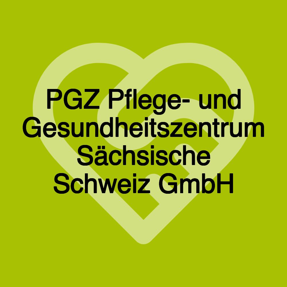 PGZ Pflege- und Gesundheitszentrum Sächsische Schweiz GmbH