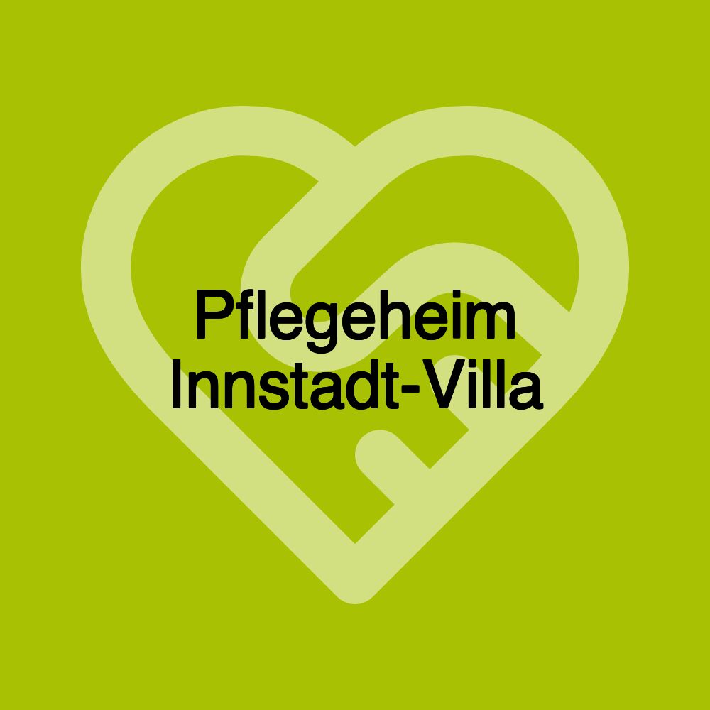 Pflegeheim Innstadt-Villa