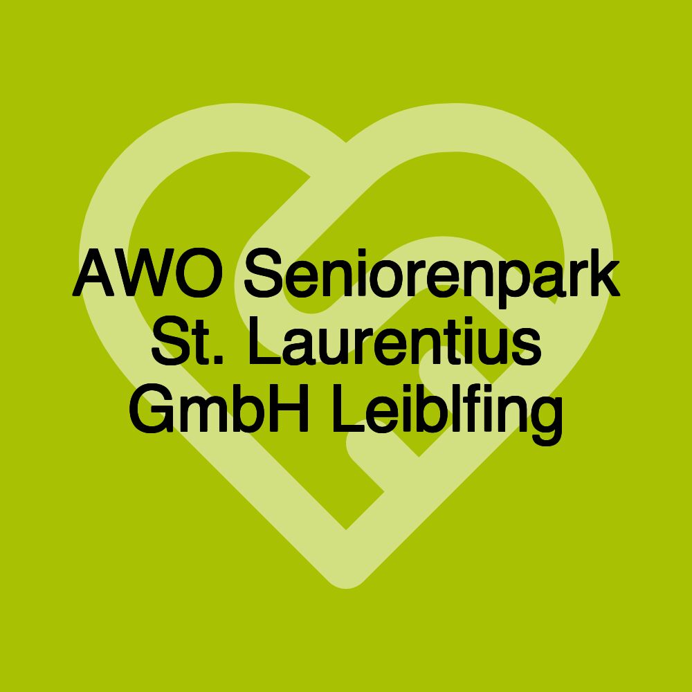 AWO Seniorenpark St. Laurentius GmbH Leiblfing