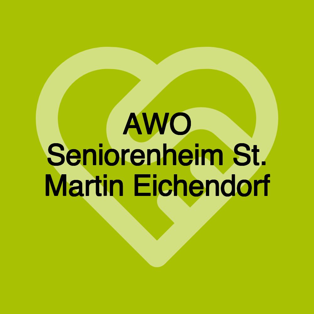 AWO Seniorenheim St. Martin Eichendorf