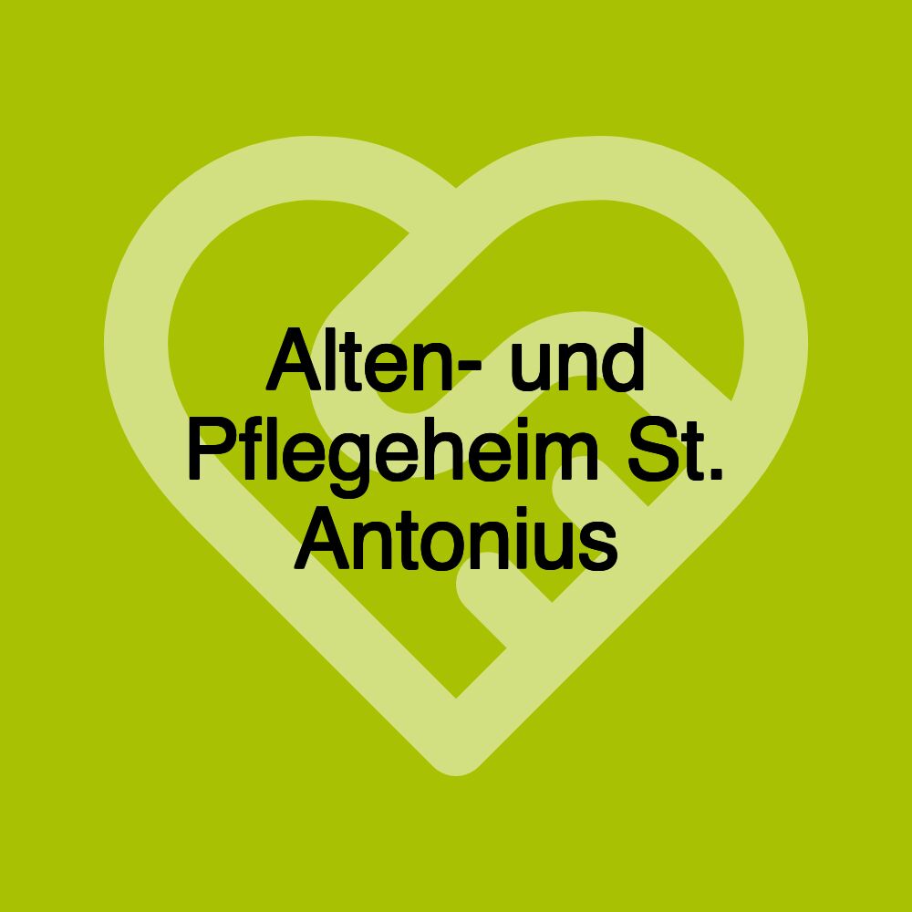 Alten- und Pflegeheim St. Antonius