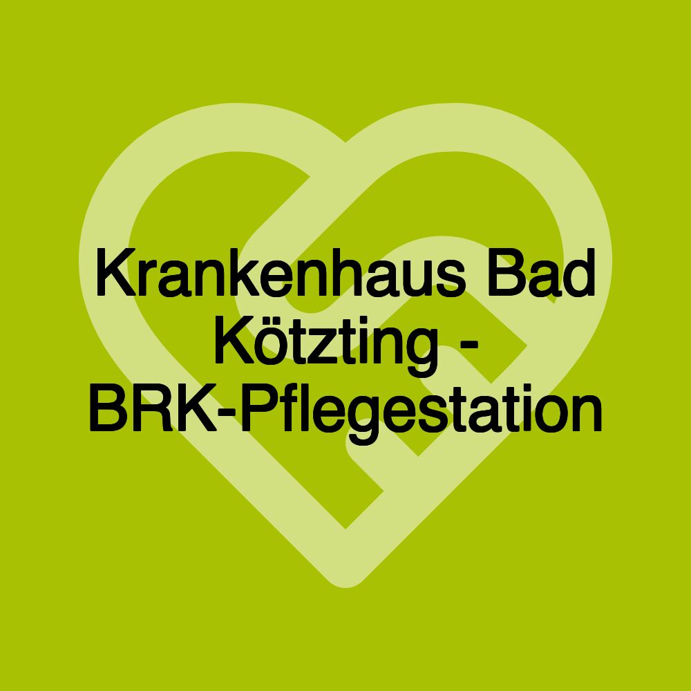 Krankenhaus Bad Kötzting - BRK-Pflegestation