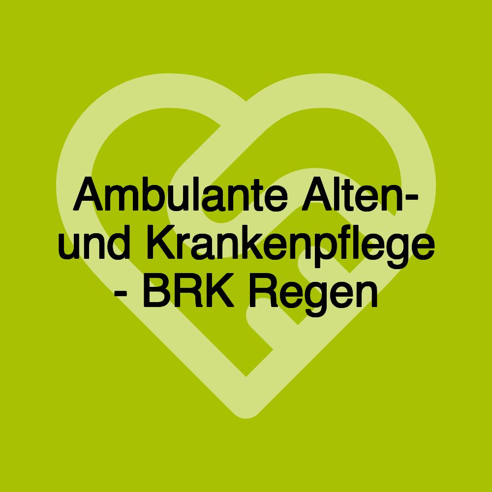 Ambulante Alten- und Krankenpflege - BRK Regen