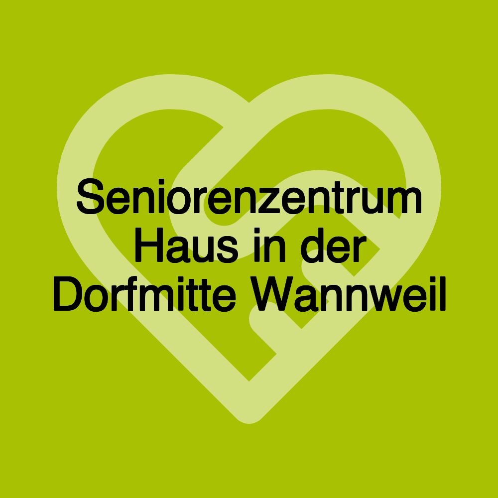 Seniorenzentrum Haus in der Dorfmitte Wannweil