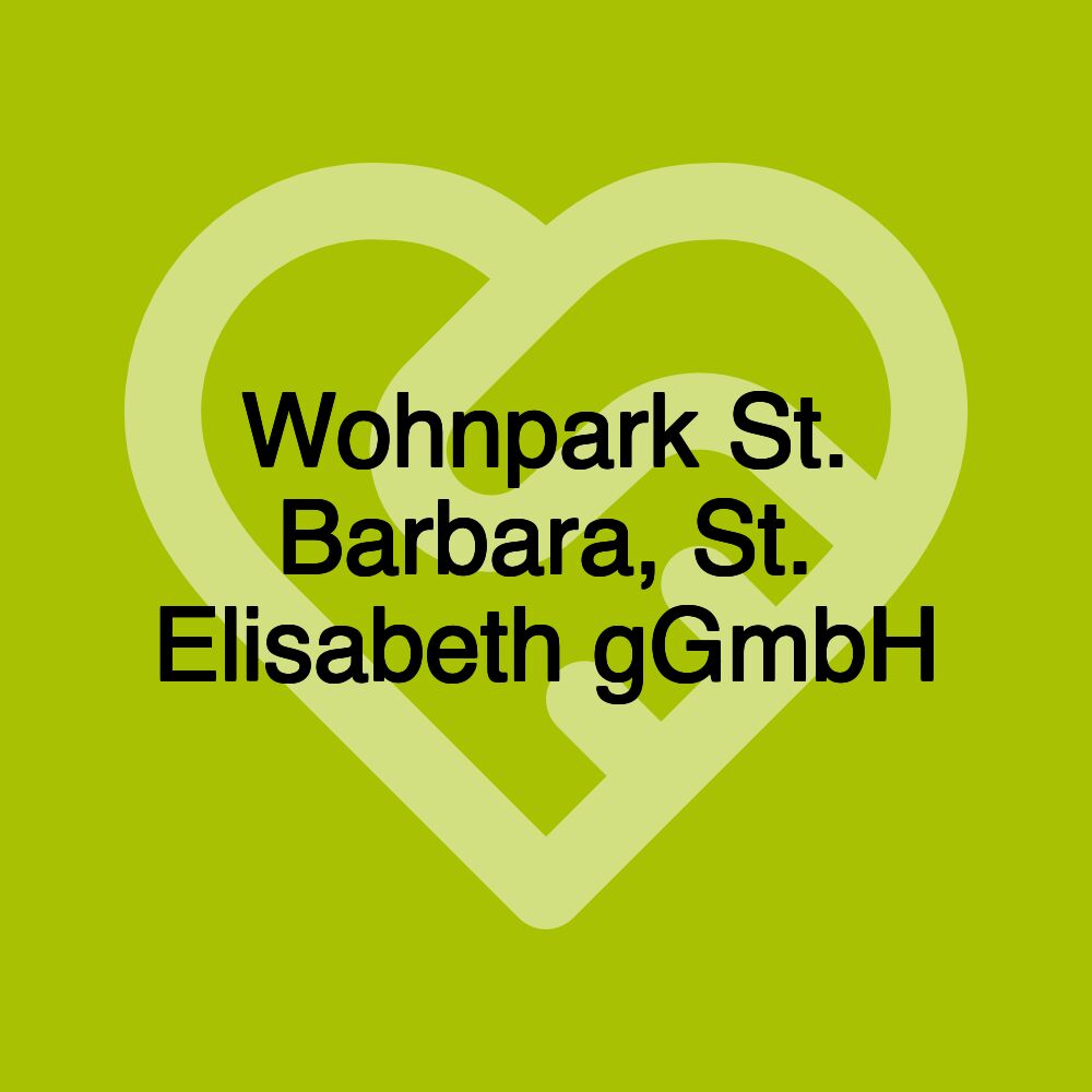 Wohnpark St. Barbara, St. Elisabeth gGmbH