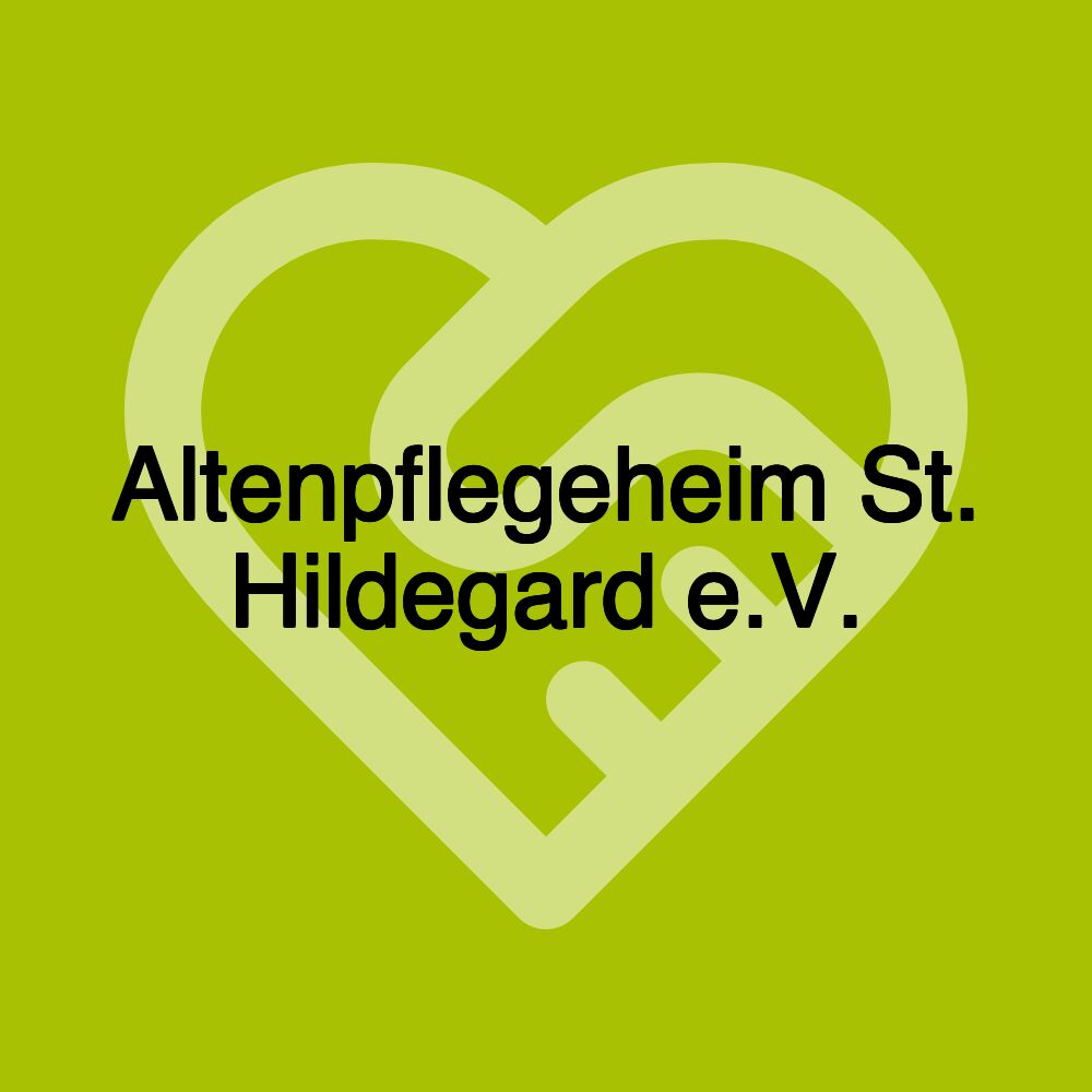 Altenpflegeheim St. Hildegard e.V.