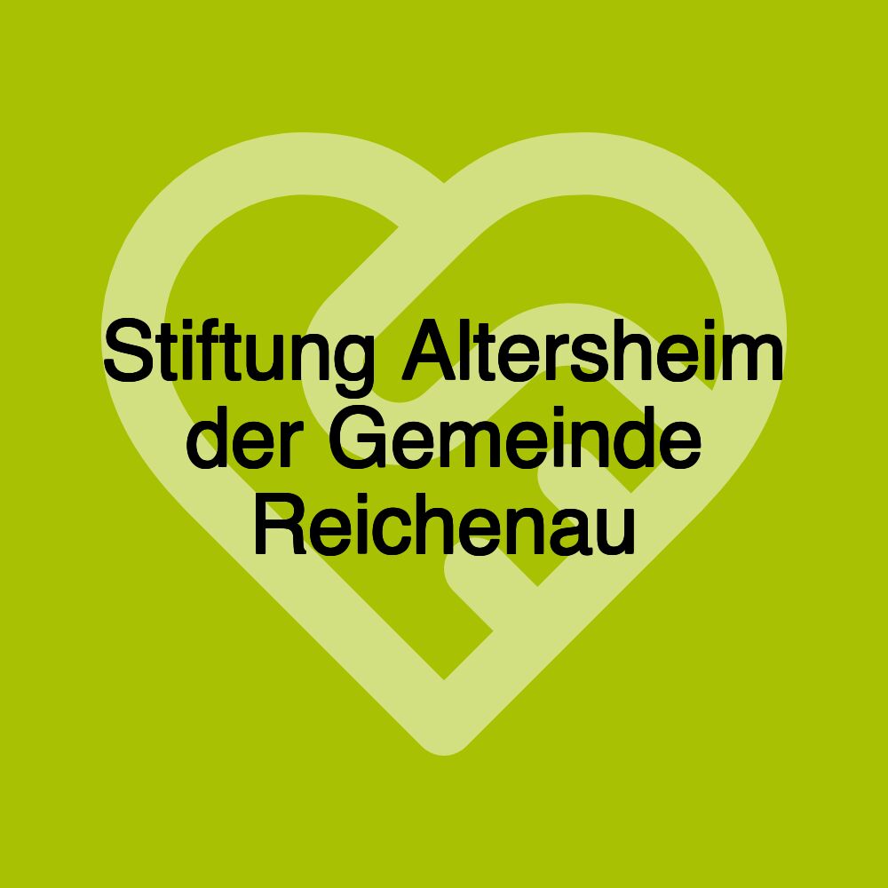 Stiftung Altersheim der Gemeinde Reichenau