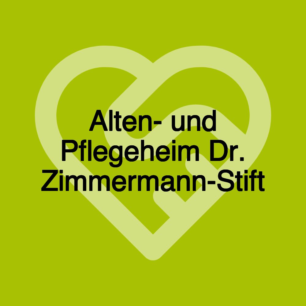 Alten- und Pflegeheim Dr. Zimmermann-Stift