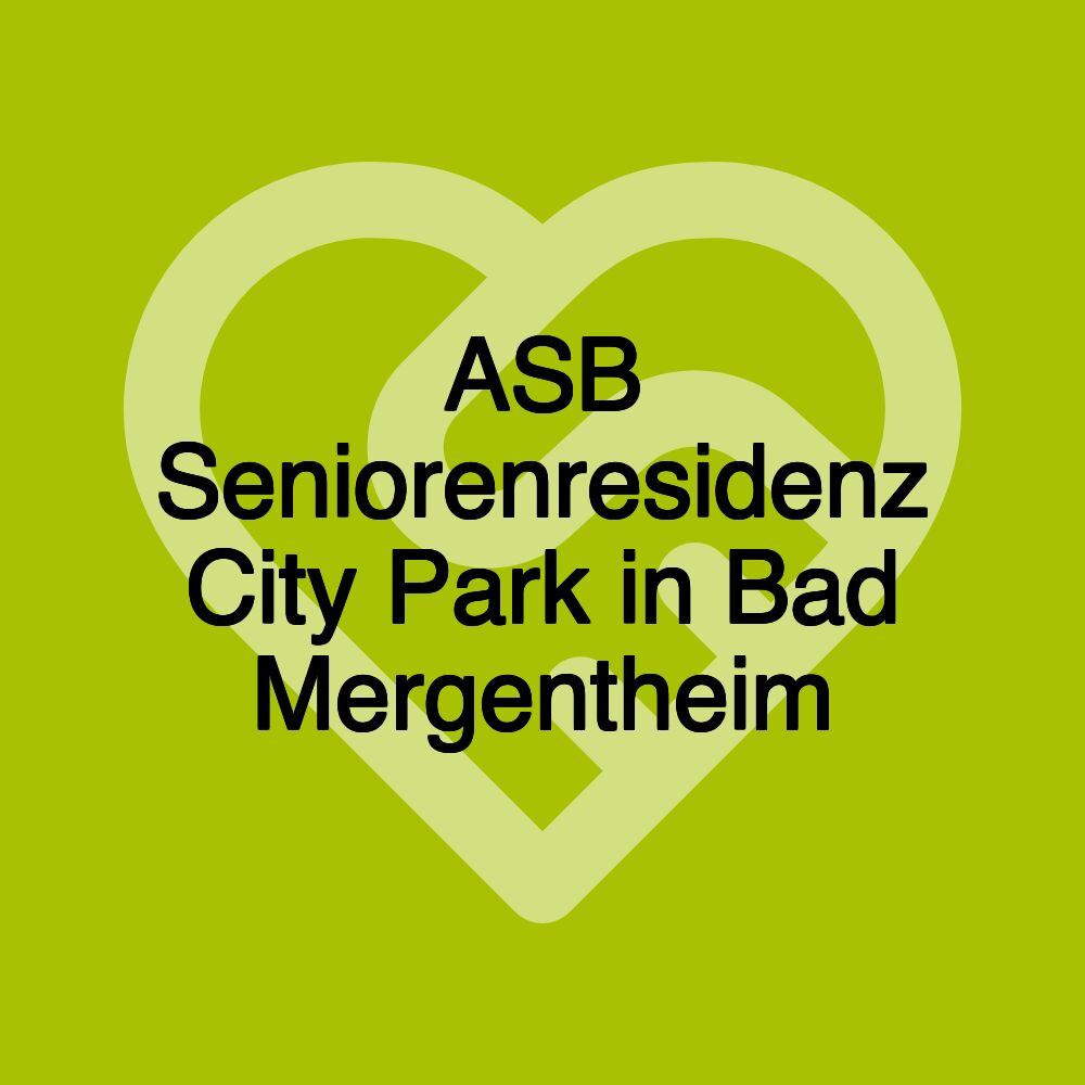 ASB Seniorenresidenz City Park in Bad Mergentheim