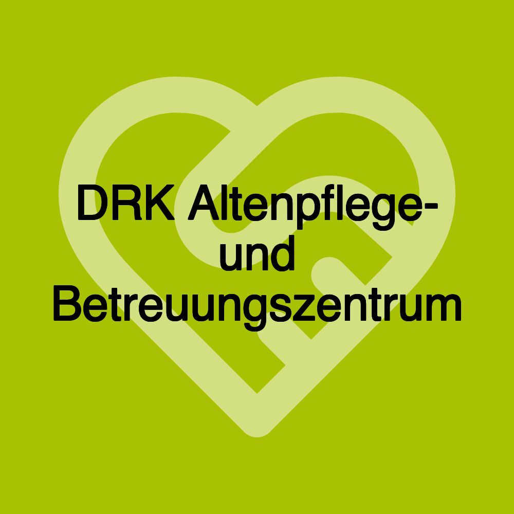 DRK Altenpflege- und Betreuungszentrum