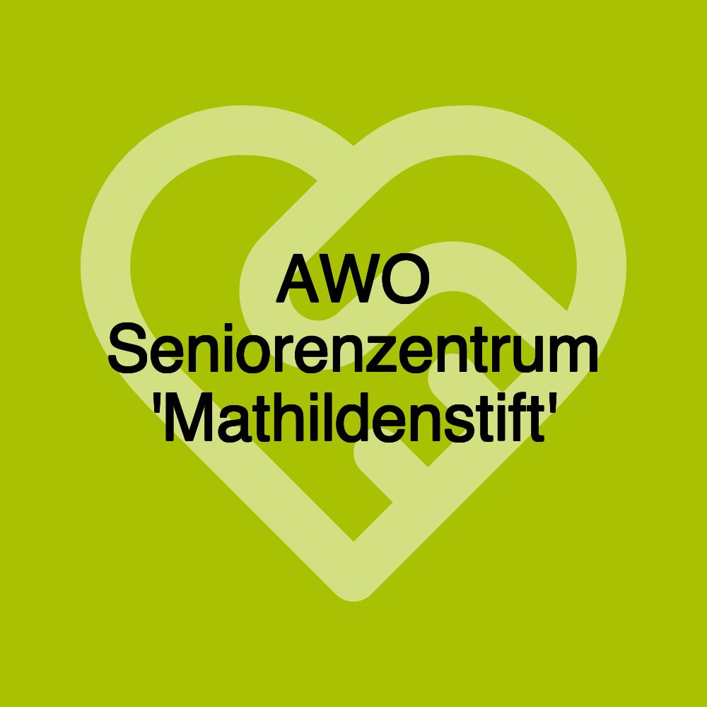 AWO Seniorenzentrum 'Mathildenstift'