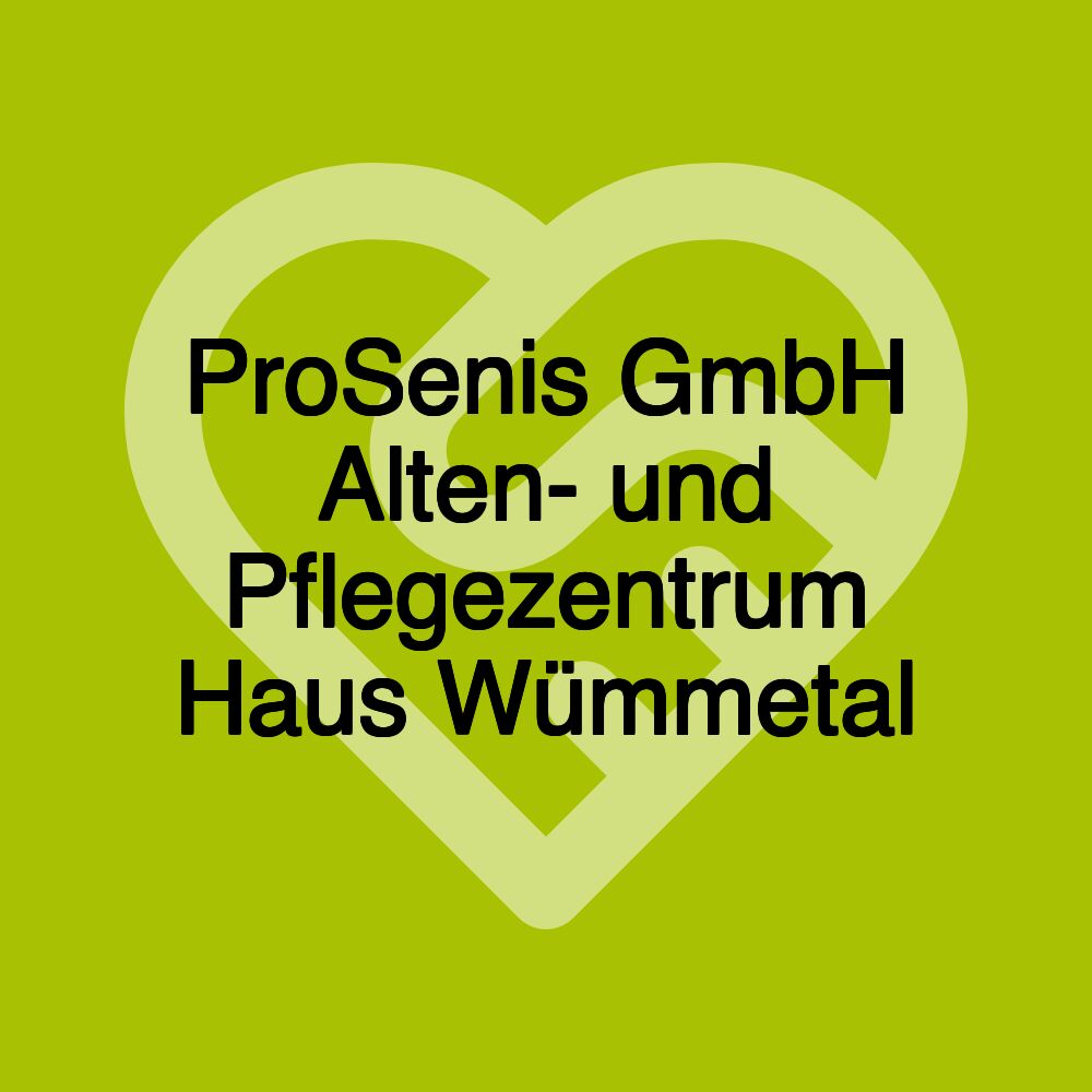 ProSenis GmbH Alten- und Pflegezentrum Haus Wümmetal