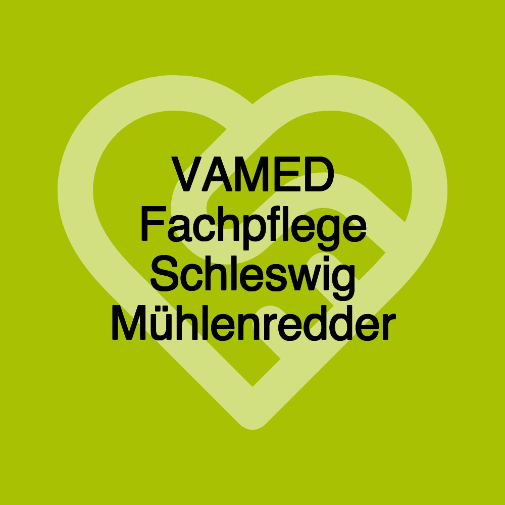 VAMED Fachpflege Schleswig Mühlenredder