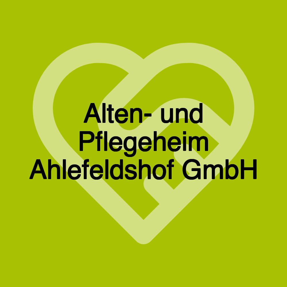 Alten- und Pflegeheim Ahlefeldshof GmbH