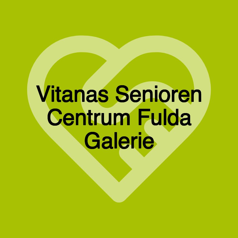 Vitanas Senioren Centrum Fulda Galerie