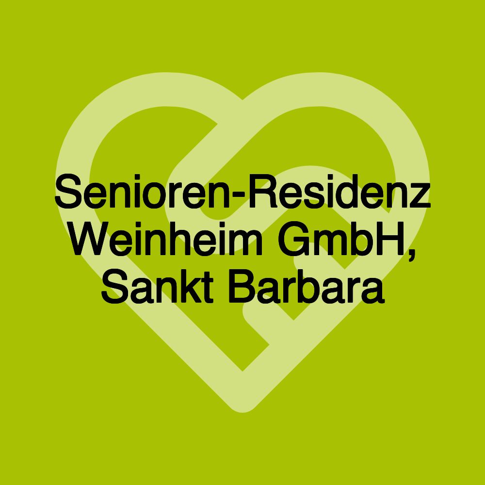 Senioren-Residenz Weinheim GmbH, Sankt Barbara