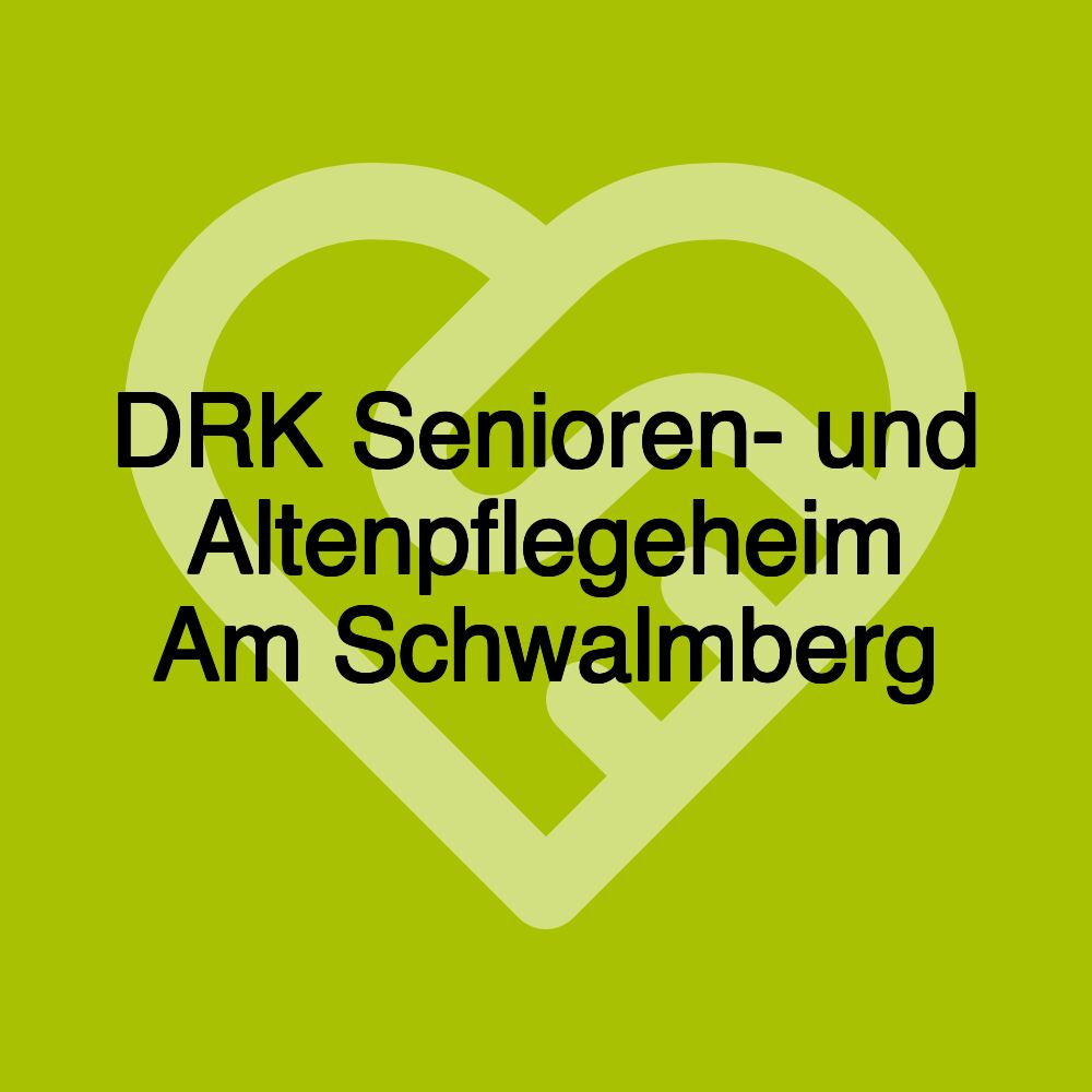 DRK Senioren- und Altenpflegeheim Am Schwalmberg