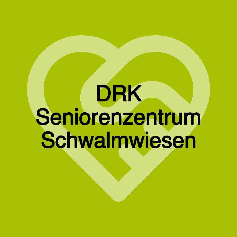 DRK Seniorenzentrum Schwalmwiesen