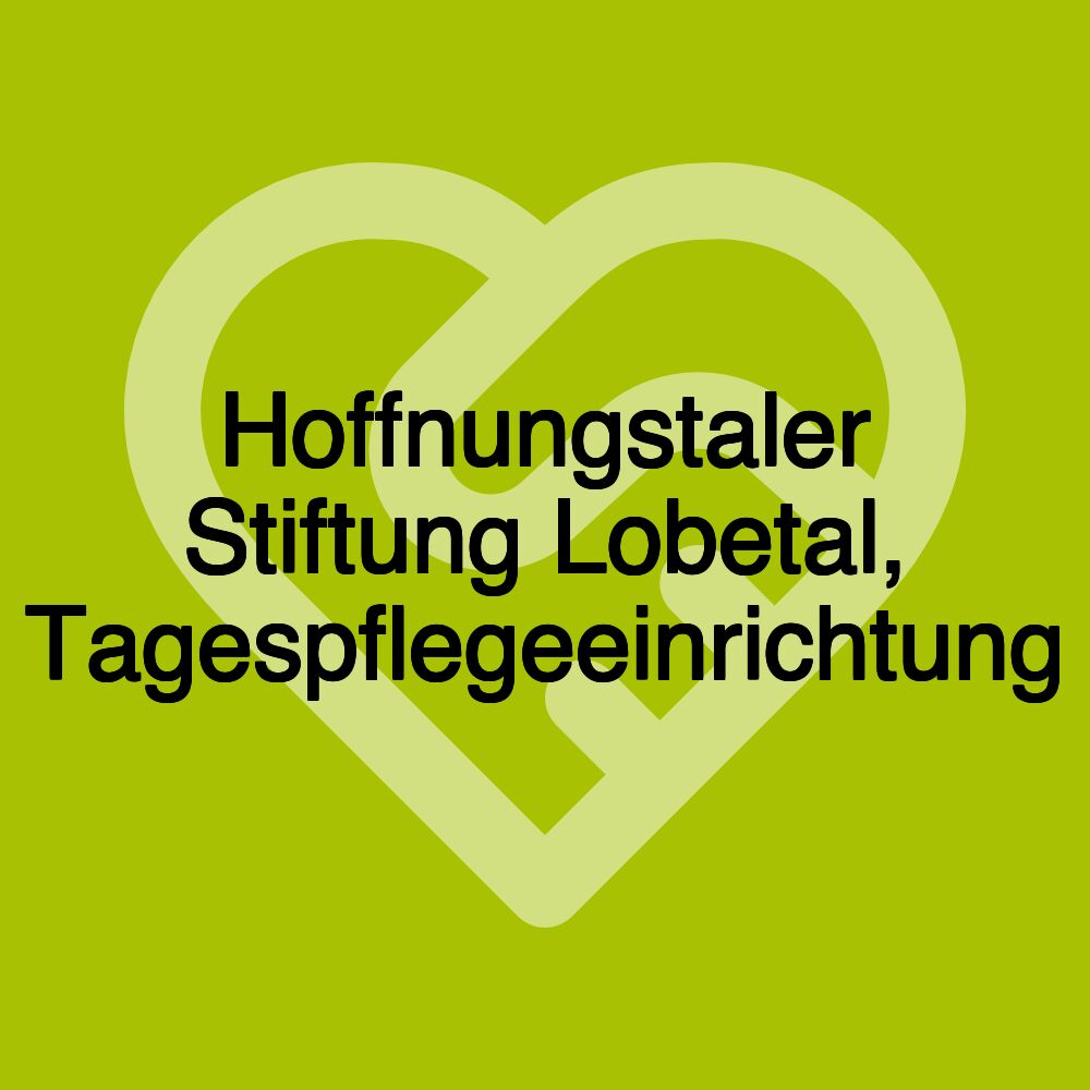 Hoffnungstaler Stiftung Lobetal, Tagespflegeeinrichtung