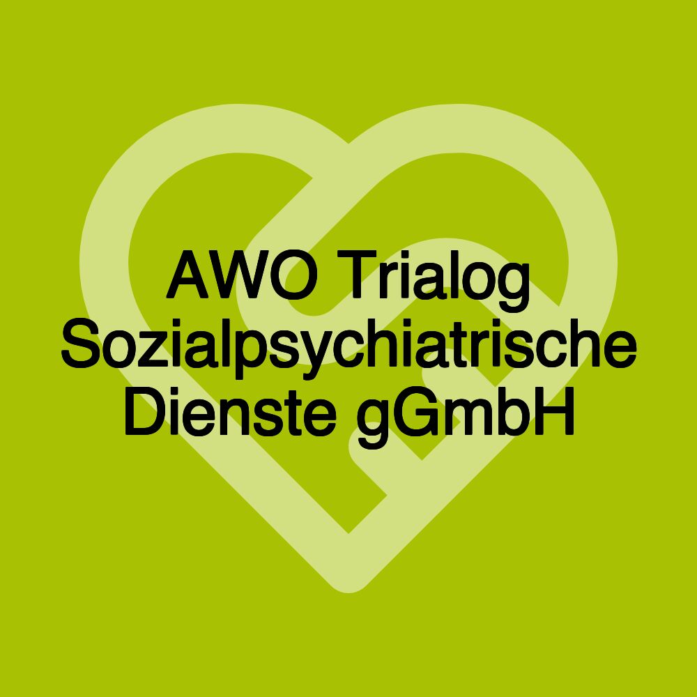 AWO Trialog Sozialpsychiatrische Dienste gGmbH