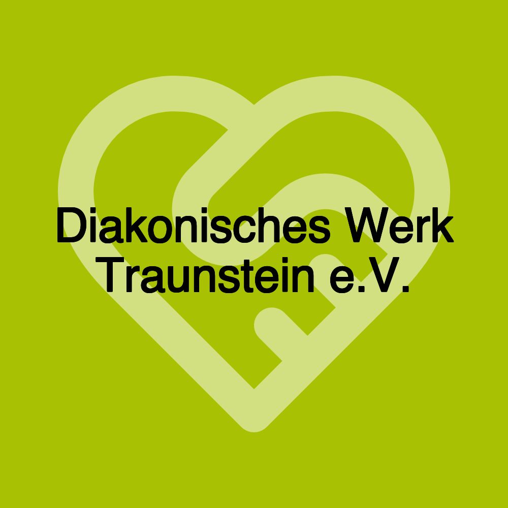 Diakonisches Werk Traunstein e.V.