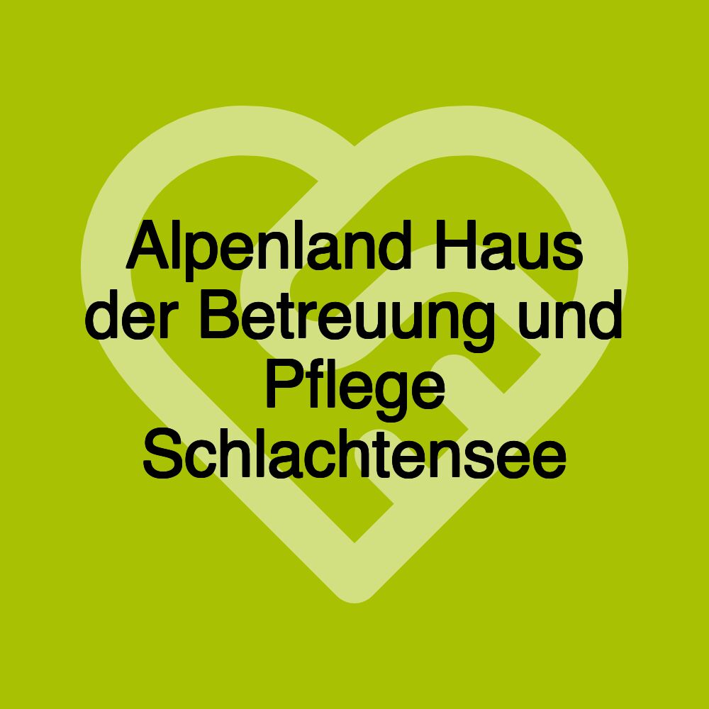 Alpenland Haus der Betreuung und Pflege Schlachtensee