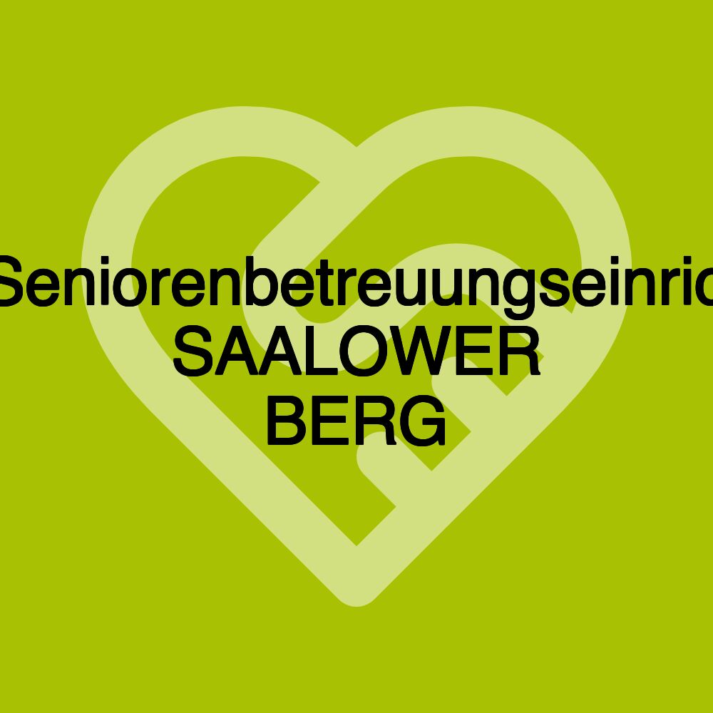 DRK-Seniorenbetreuungseinrichtung SAALOWER BERG