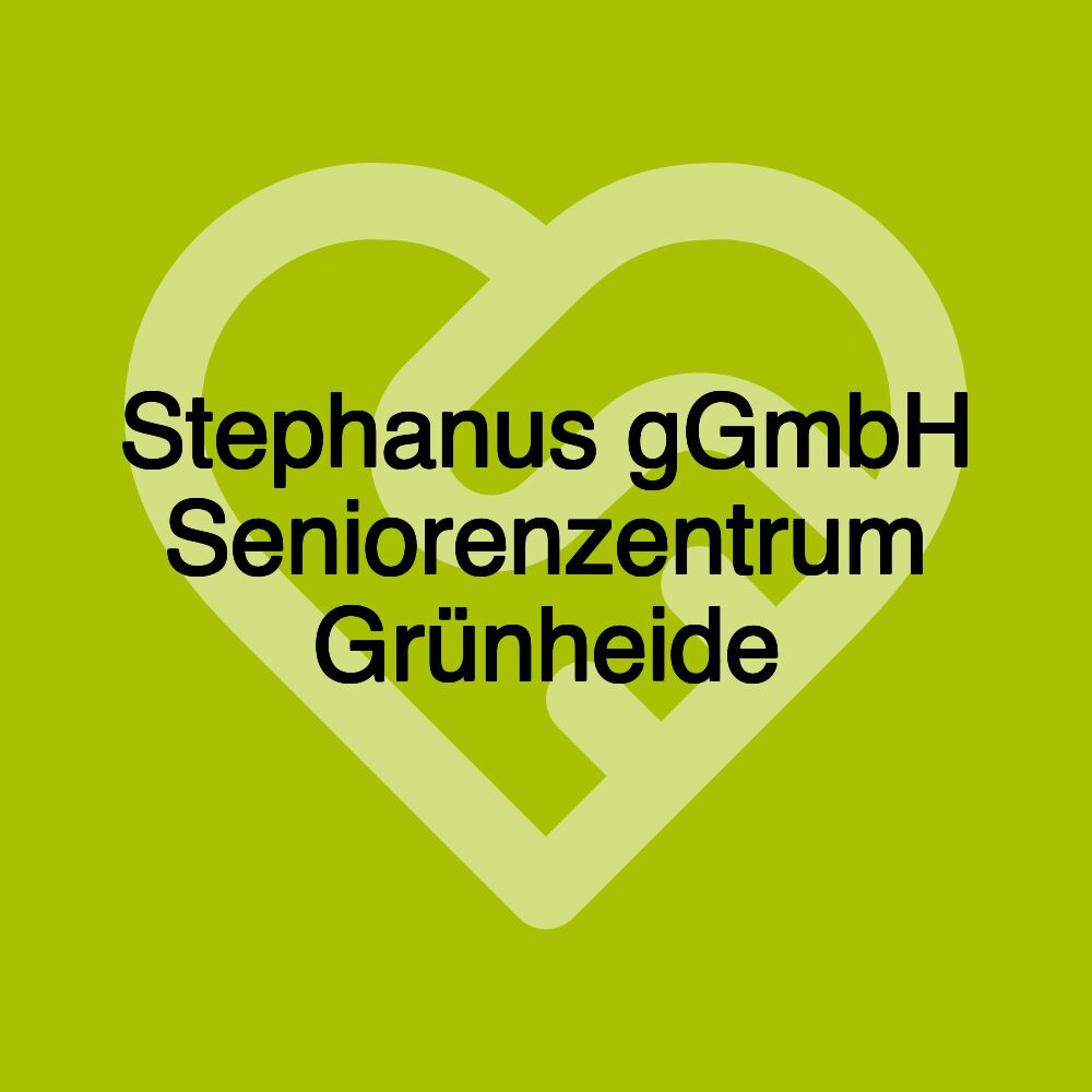 Stephanus gGmbH Seniorenzentrum Grünheide