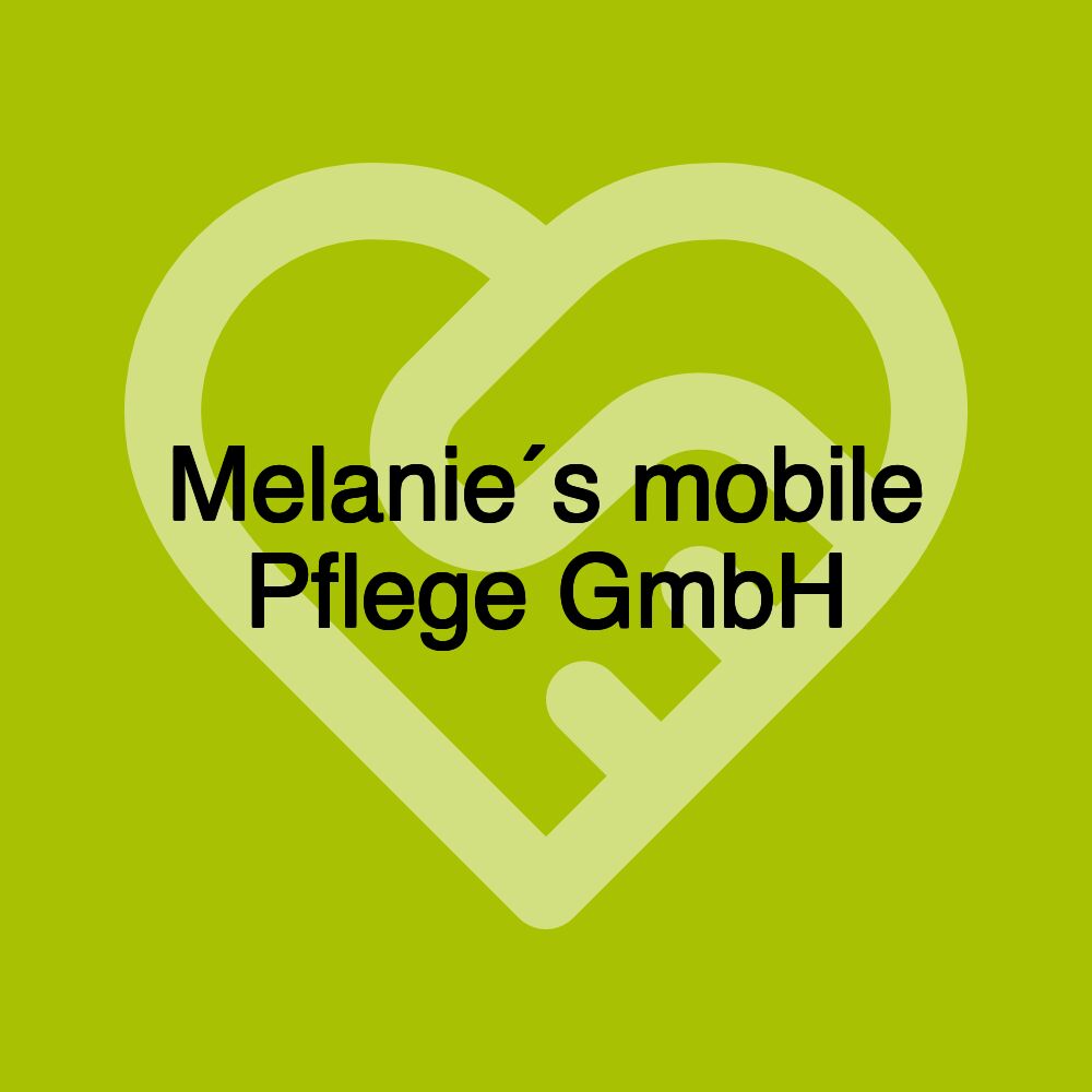 Melanie´s mobile Pflege GmbH