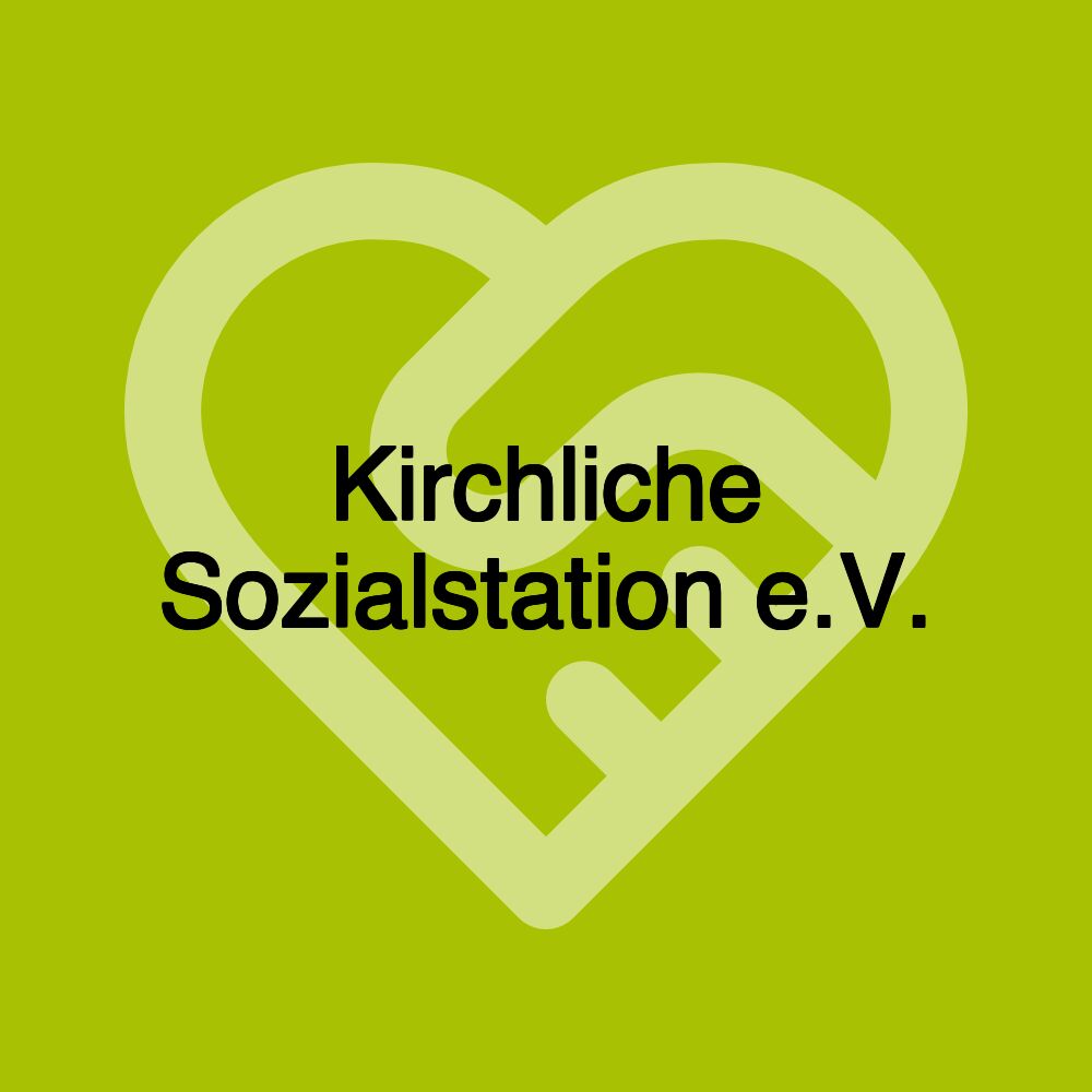 Kirchliche Sozialstation e.V.